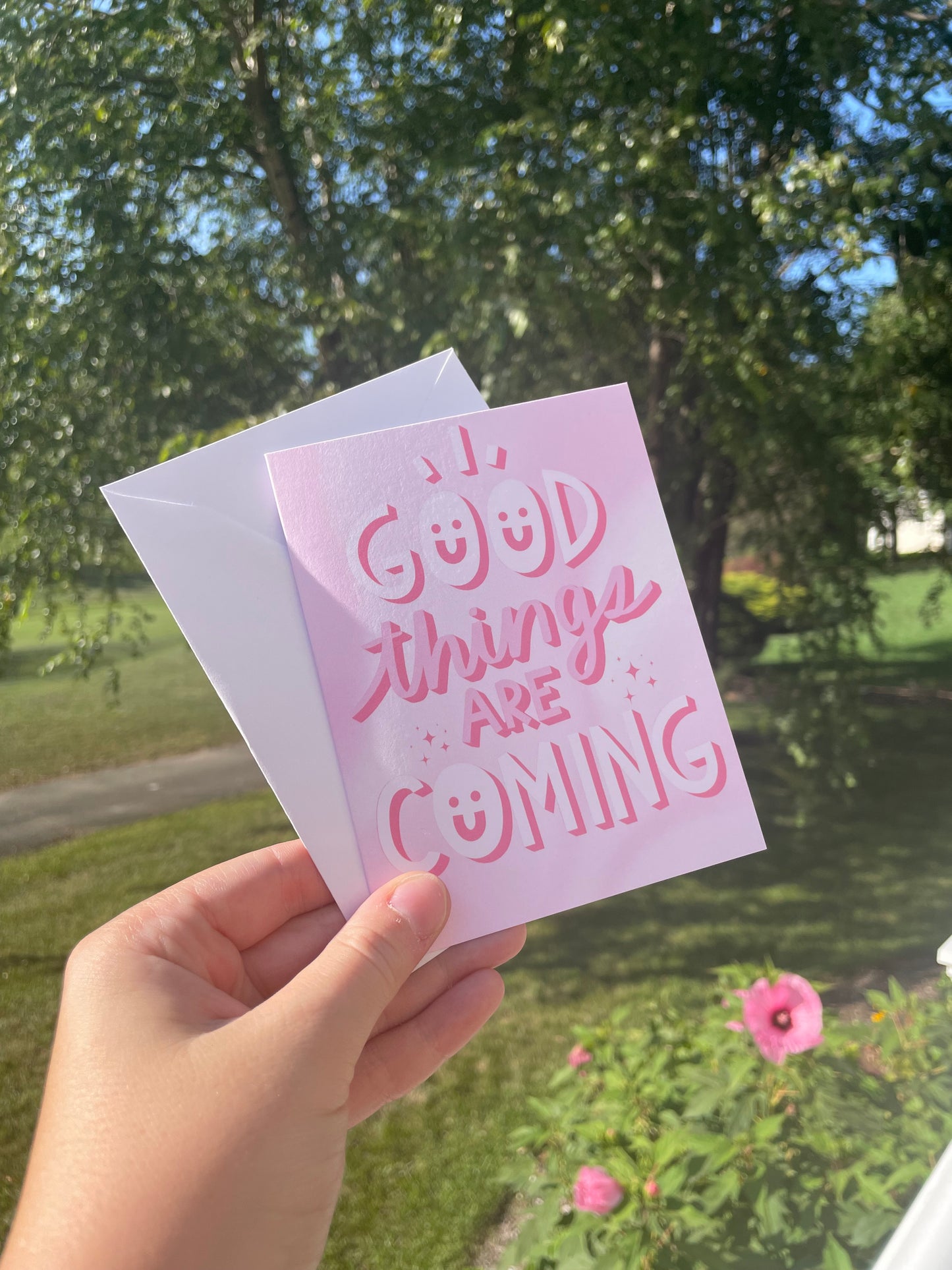 Good Things Are Coming Positive Blank Card with White Envelope