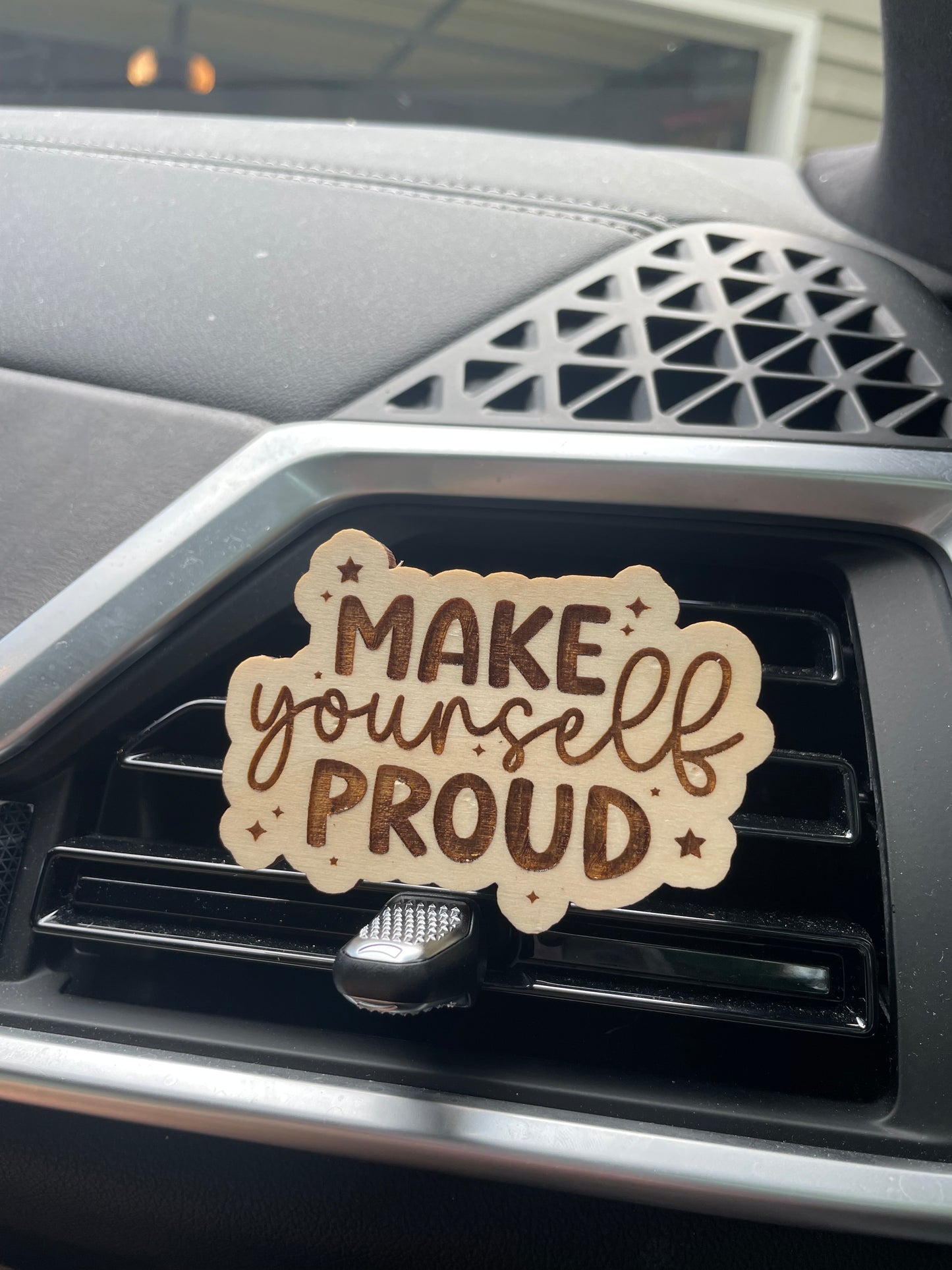 Make Yourself Proud Wooden Car Vent Clip