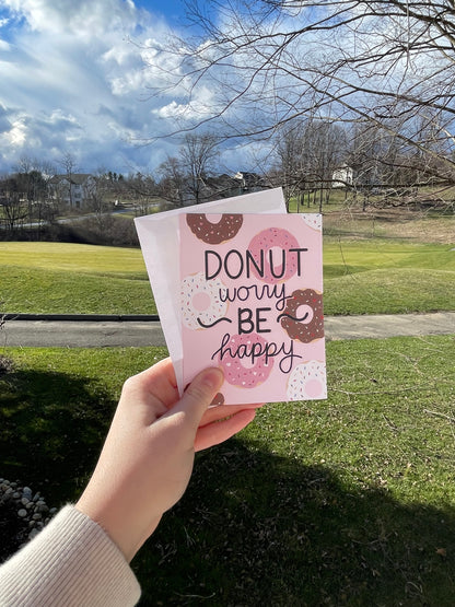 Donut Worry Be Happy Blank Greeting Card with White Envelope