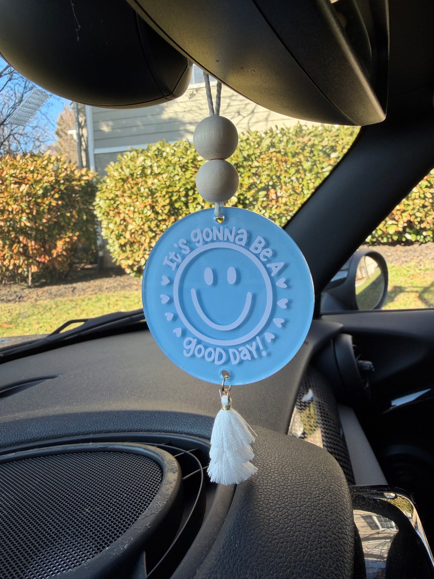 It’s A Good Day Acrylic Rear View Mirror Car Charm