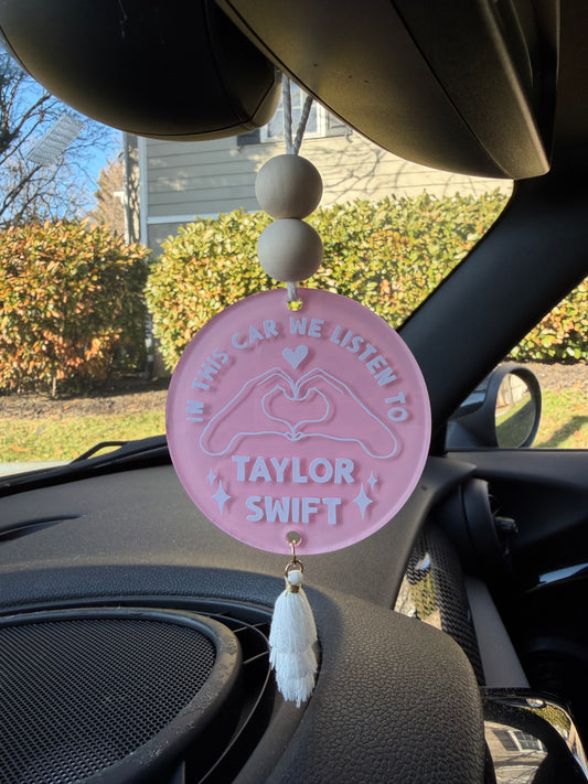 In This Car We Listen to Taylor Swift Acrylic Rear View Mirror Car Charm